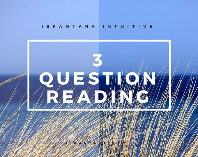 3 Questions Reading. In-depth pdf Spirit Guide reading.
