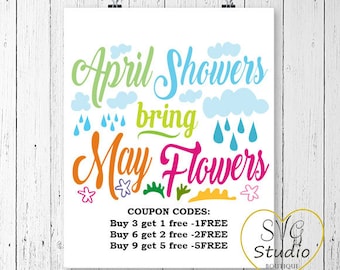 SVG Cutting File-April Showers Bring May Flowers- Instant download