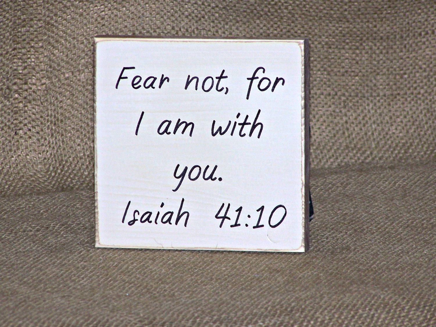 fear not for i am with you