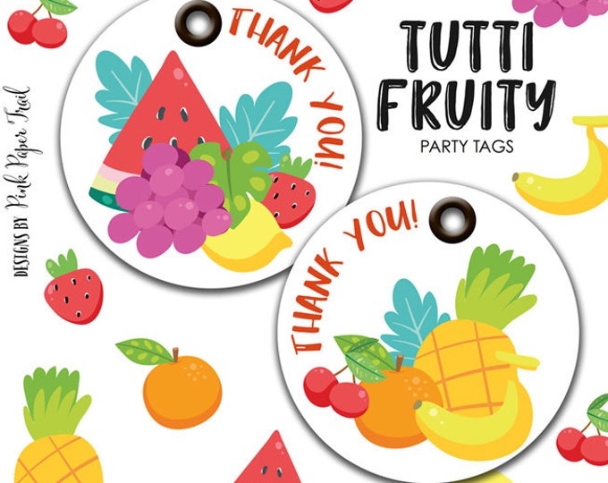 Tutti Fruity Summer Fruits Party Printable Thank You Tags, Watermelon, Pineapple, Banana, Orange, Lemon, Grapes, Cherries, Strawberry Party
