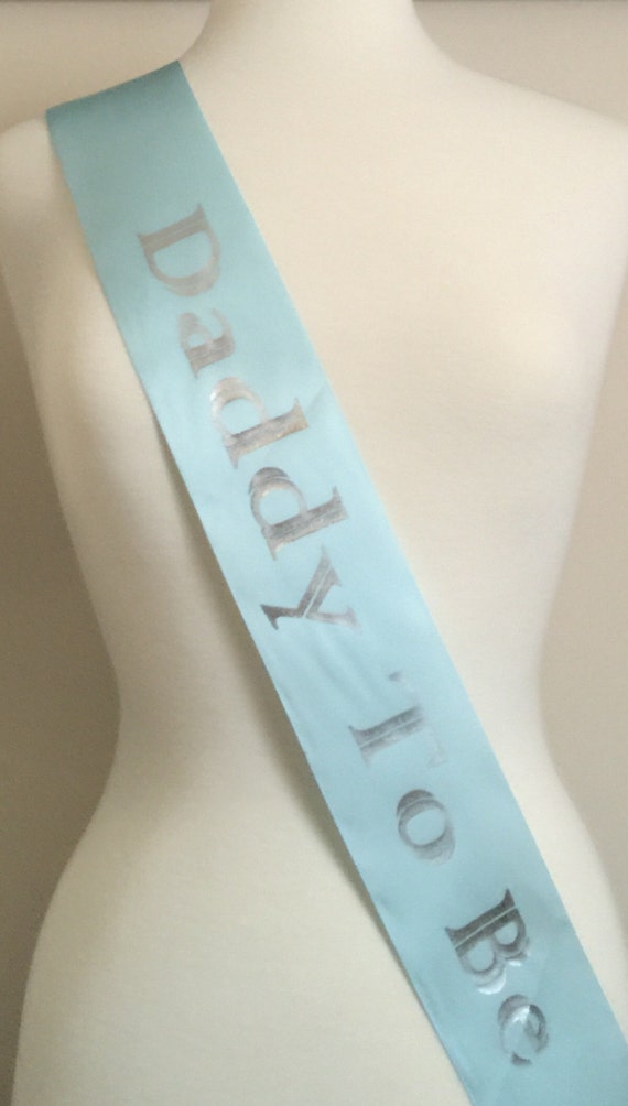 Daddy To Be Sash Baby Shower Party Sash Boy Baby Shower