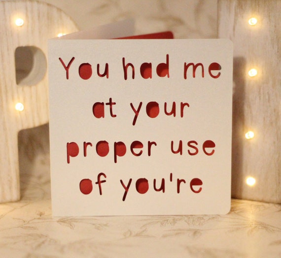 You had me at your proper use of you're grammar card