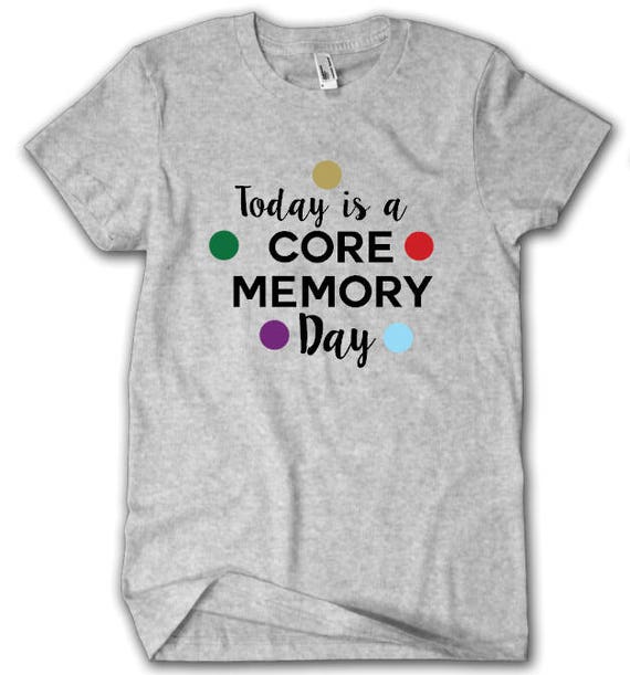 core memory day t shirt