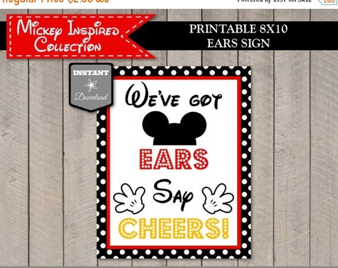 SALE INSTANT DOWNLOAD Printable Mouse We've Got Ears, Say Cheers 8x10 Sign/ Mouse Classic Collection / Item #1522