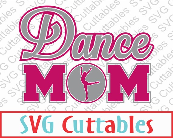 Download Dance Mom SVG EPS DXF Dance Mom Digital Cut File