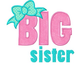 Big Sister...Instant Download...Applique Machine Embroidery DESIGN NO. 836