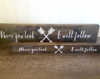 Gilmore Girls Where You Lead Long Wood Sign