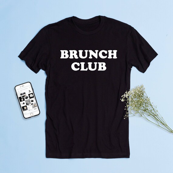 brunch club t shirt