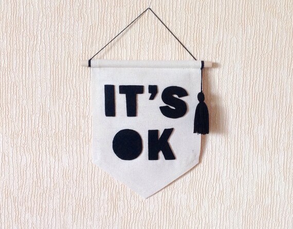 IT'S OK canvas banner Its Ok Banner Hanging banner Wall