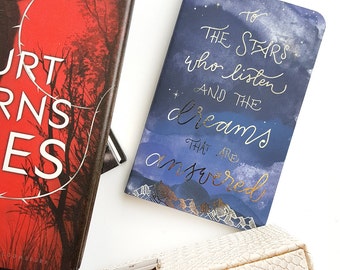 To The Stars Who Listen and The Dreams That Are Answered — Hand-Lettered Journal — Sarah J Maas Inspired — 80 pages