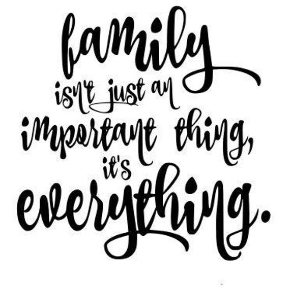 Download Family is everything SVG File Quote Cut File Silhouette