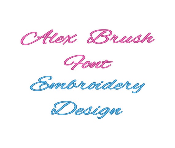 ALEX BRUSH Font Embroidery Design Cursive Font Embroidery