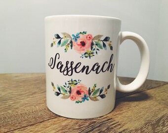 Sassenach Coffee Mug, Outlander Inspired
