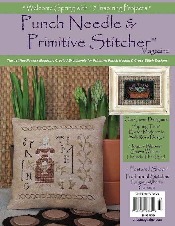 Punch Needle and Primitive Stitcher Magazine Spring 2017