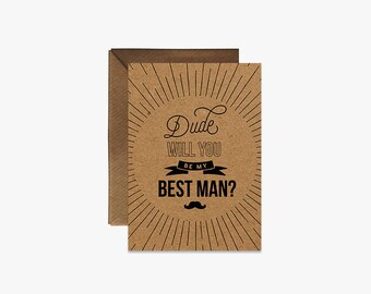 Dude will you be my best man? Card + Kraft Envelopes Card