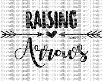 Raising Arrows SVG, DXF, PNG, Instant download, Cutting files for Cricut and Silhouette Cameo