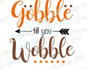 Thanksgiving SVG file / thanksgiving cut file / gobble svg / turkey svg / vinyl crafts / thanksgiving clipart / gobble clipart / turkey svg