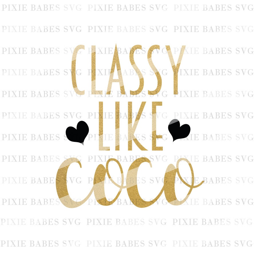 Free Free Chic Like Coco Svg 787 SVG PNG EPS DXF File