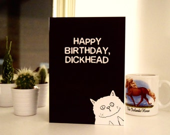 FUNNY BIRTHDAY CARD - Cat, Boyfriend Birthday Card ,Birthday Card For Him , Cat Card, Cute Cat, Rude Card, Cat Birthday Card, Cool Cat, Cute