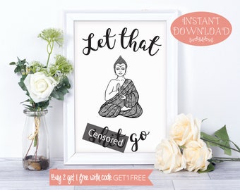Let that shit go | Etsy