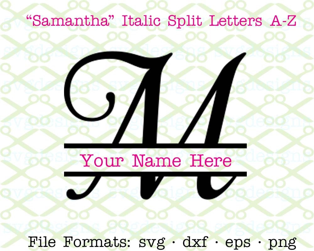 Samantha Split Letter Monogram SVG Dxf Eps Png Samatha