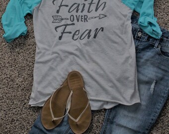 Faith Over Fear Baseball Style Raglan