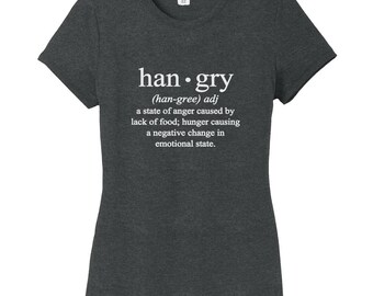 Hangry - Funny Quote Women's Fitted T-Shirt