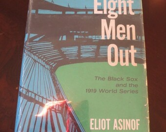 eight men out by eliot asinof