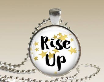 Hamilton Musical Necklace Hamilton Necklace Rise Up Necklace Rise Up Pendant HNRU1