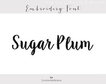 Sugar Plum Font Three Sizes 0.75inch 1inch 2inch Font Embroidery Design, Modern Calligraphy Font, Whimsical Embroidery Font, Calligraphy