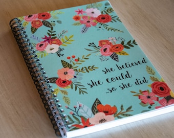 She Believed She Could, So She Did Journal | Spiral Notebook | Bible Journaling | Prayer Notebook | Spiral Bound | Teal | Floral | Gift