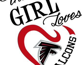 This Girl Loves Atlanta Falcons SVG File!