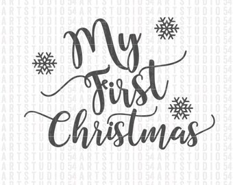 My First Christmas Svg - Digital File - Clip Art - SVG, PNG, JPG, - Personal and Commercial Use - Artstudio54