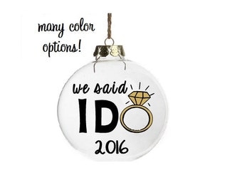 Our First Christmas Ornament Married, Just Married Ornament, Personalized Wedding Ornament, Wedding Christmas Ornament, Newlywed Gift, I Do