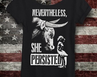 Nevertheless, She Persisted! Women's Off-the-Shoulder Slouchy Shirt. Fearless Girl, Defiant Girl, Feminist Shirt. Anti Trump. Protest Shirt.
