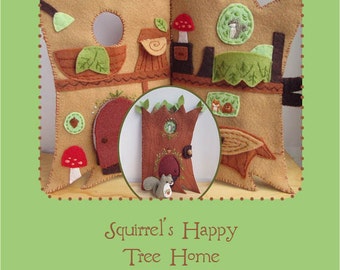 Squirrel's Happy Tree Home felt quiet book PDF sewing pattern felt animals