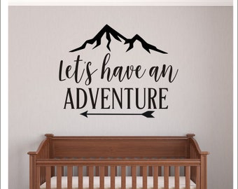 Let's Have an Adventure Decal Wall Decor Boys Nursery Decal Adventure Themed Nursery Decor Adventure Bedroom Vinyl Wall Decal with Mountain