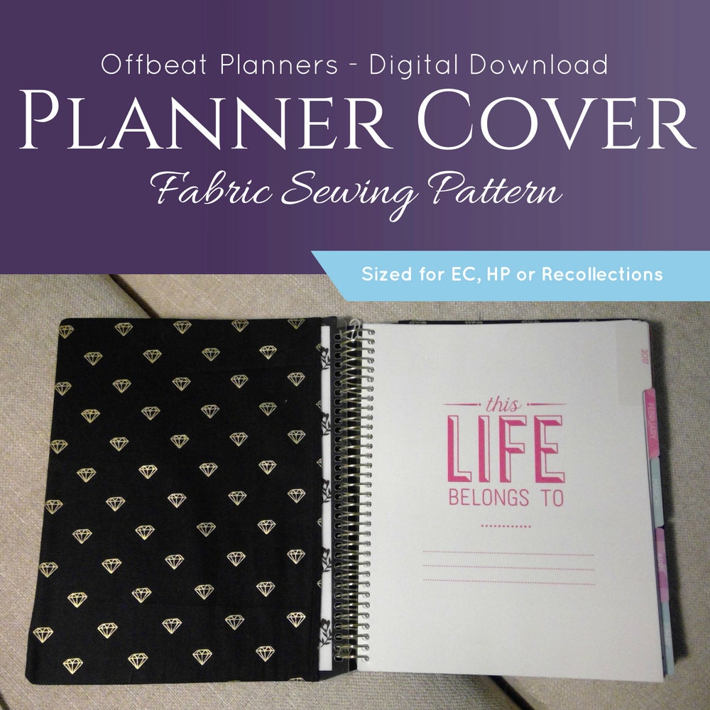 Fabric Planner Cover Sewing Pattern Digital Download Pattern