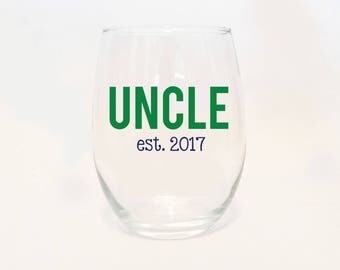 Stemless Wine - Uncle Established Est. Custom Date Glass / Fun Uncle / New / Present / Gift / Gender Reveal / Godfather / Shower