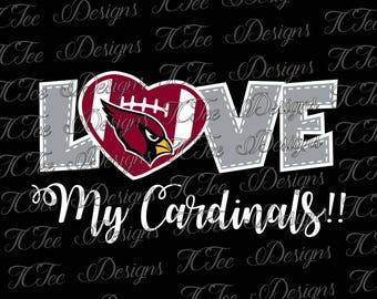 Love My Cardinals - Arizona Cardinals Football - SVG Design Download - Vector Cut File