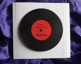 Vinyl Record Themed Card...Birthday, Thank You, Father's Day etc. Any Occasion...Fully personalised with any text of your choice