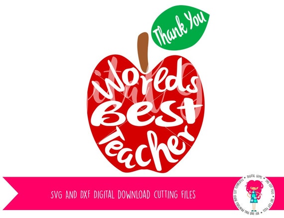 Download Worlds Best Teacher Thank You SVG / DXF File For Cricut