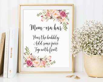 Mom-osa Bar Sign, Momosa Bar, Baby Shower Sign, Baby Shower Decor, Baby Shower Printable, Bubbly Bar Sign, Floral Baby Shower Decor