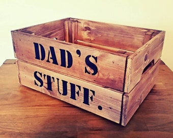 Rustic crate, Dad's crate, dad's stuff, gift for him, handpainted, present for Dad, gift box,