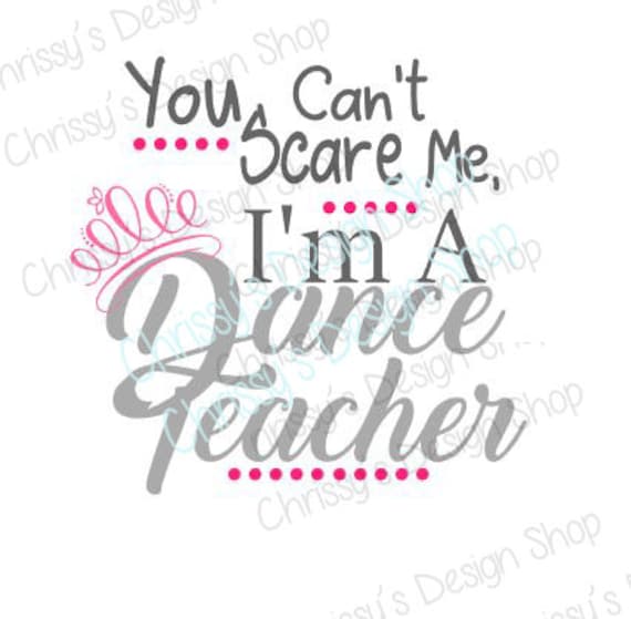 Dance Teacher Svg Free - 1307+ SVG File for Silhouette - Free Cut SVG