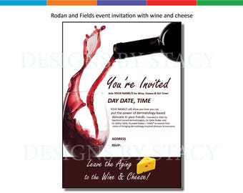 Rodan and Fields Invitation with Wine and cheese theme. Personalized digital file.