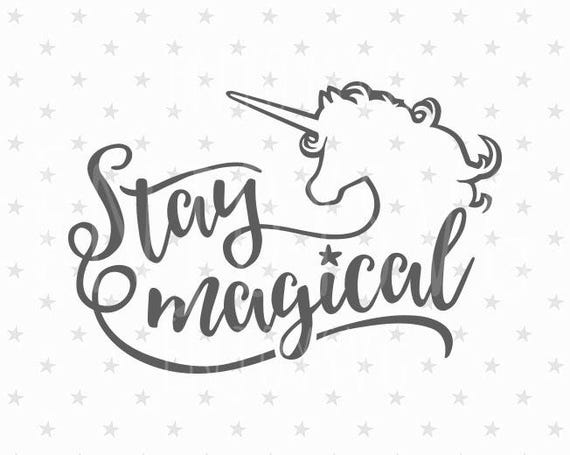 Download Stay magical svg Unicorn svg Stay magical svg file Unicorn svg