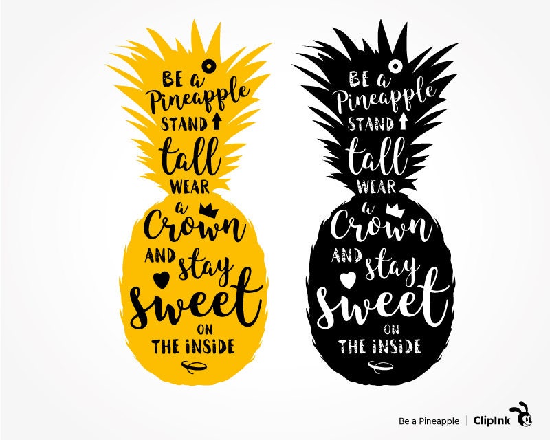 Download Be a Pineapple svg Be a Pineapple clipart Stand tall svg