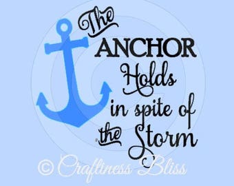 the anchor holds in spite of the storm the anchor holds in spite of the storm
