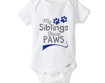 My Siblings have Paws Baby Onesie